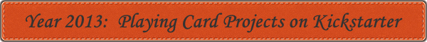 2013: Playing Card Projects on Kickstarter 2013-Playing-Card-Projects-on-Kickstarter
