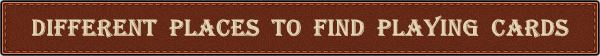 Different-Places-to-Find-Playing-Cards