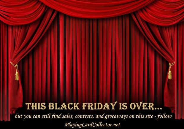 PlayingCardCollector.net-Black-Friday-is-Over